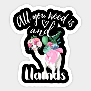 All you need is love and LLAMAS Sticker